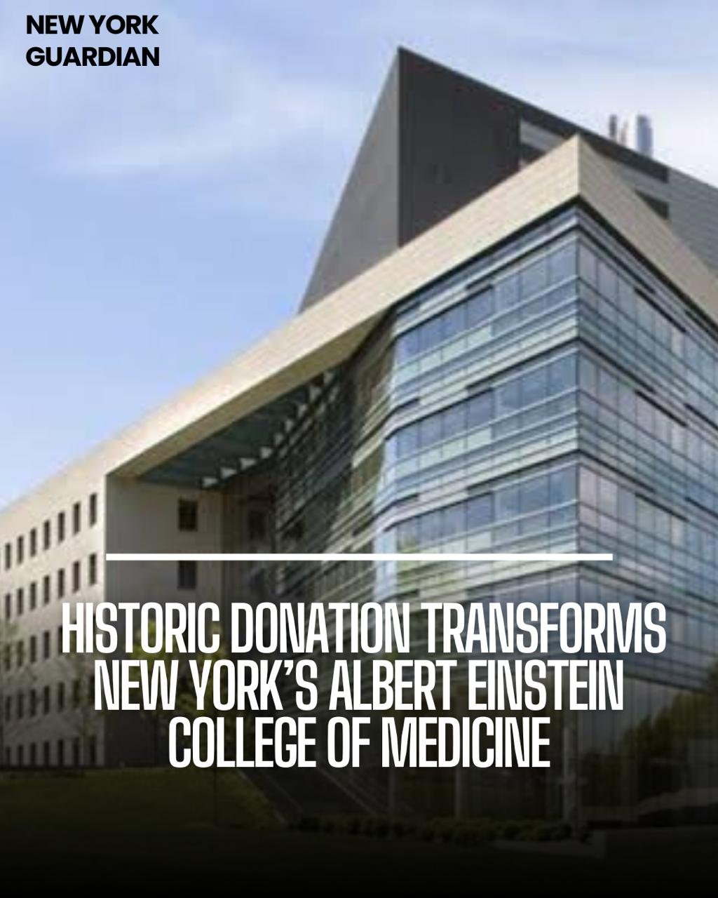 Albert Einstein College of Medicine