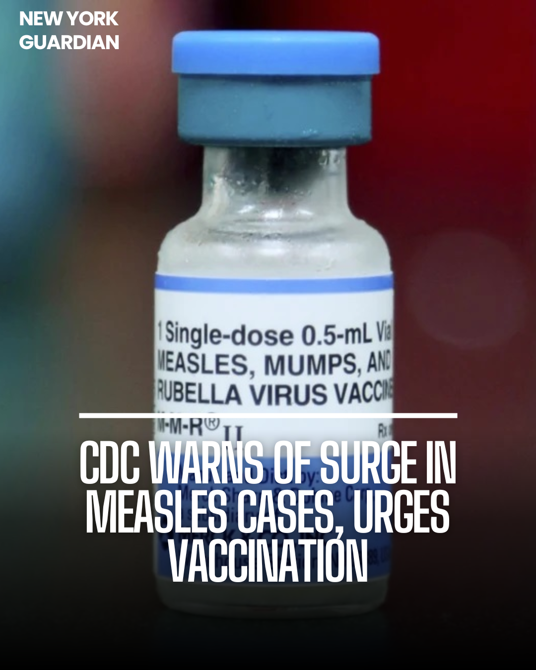 The CDC alerted healthcare providers to a significant spike in measles cases in the United States.