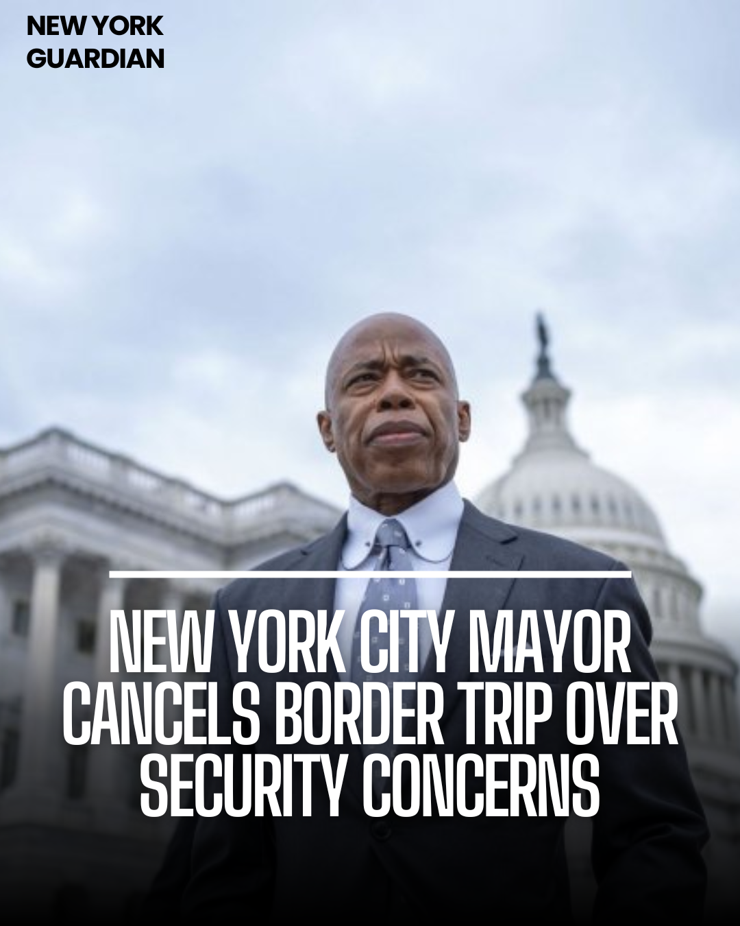 New York City Mayor Eric Adams has cancelled a planned visit to the US-Mexico border on Sunday.