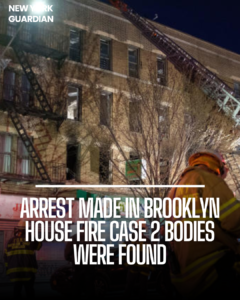 Authorities have made an arrest in connection with the deaths of two men discovered in a burned Brooklyn home.