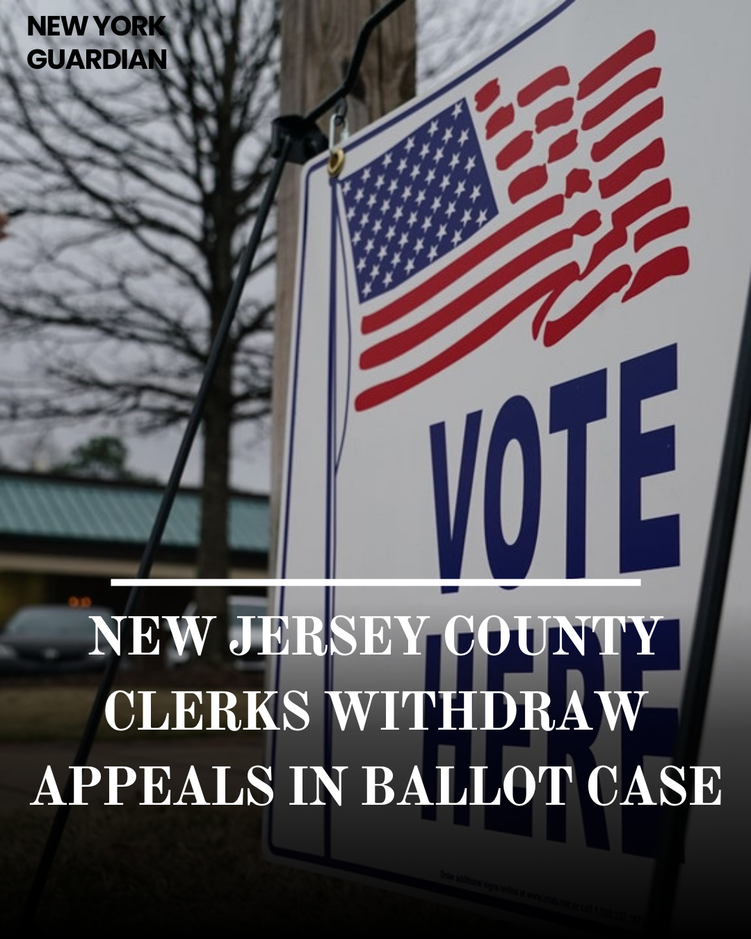 New Jersey county clerks have withdrew their appeals to a federal court judgement mandating the redrawing of primary election ballots.