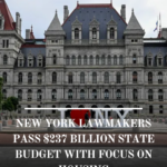 New York lawmakers adopted a $237 billion state budget, which includes plans to revitalise housing.