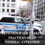 The DOJ has taken notice of the NYPD's habitual practice of parking their cars in the middle of walkways surrounding precincts.